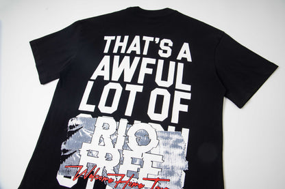 THAT’S A AWFUL LOT OF COUGH SYRUP Big Free Honor Graphic T-Shirt