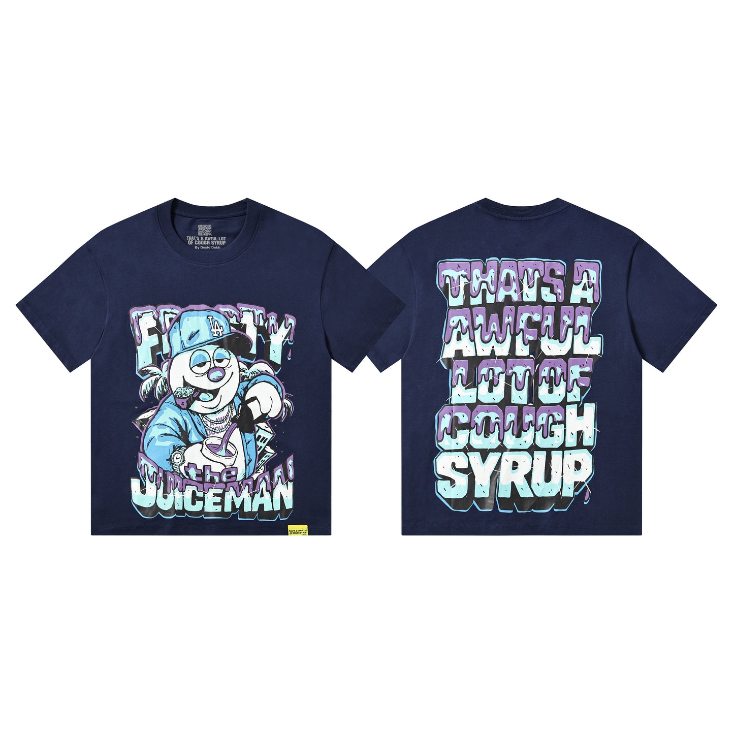 THAT’S A AWFUL LOT OF COUGH SYRUP  “Juiceman” Graphic T-Shirt