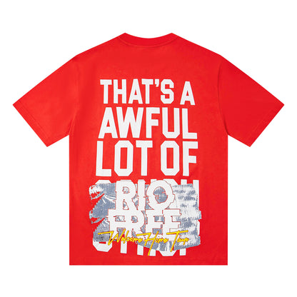 THAT’S A AWFUL LOT OF COUGH SYRUP Big Free Honor Graphic T-Shirt